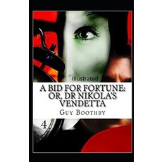 A Bid for Fortune or Dr. Nikola's Vendetta Illustrated Paperback, Independently Published, English, 9798553919856