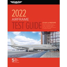 (영문도서) Airframe Test Guide 2022: Pass Your Test and Know What Is Essential to Become a Safe Compete... Paperback, Aviation Supplies & Academics, English, 9781644251478