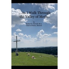 (영문도서) ...As I Walk Through the Valley of Meth... Paperback, Independently Published, English, 9798665989006
