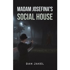 (영문도서) Madam Josefina's Social House Hardcover, Austin Macauley, English, 9781035813049