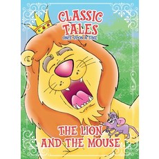 (영문도서) Classic Tales Once Upon a Time - The Lion and The Mouse Paperback, On Line Editora, English, 9786561261234