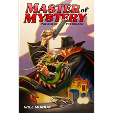 (영문도서) Master of Mystery: The Rise of The Shadow Paperback, Independently Published, English, 9798541387087
