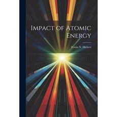 (영문도서) Impact of Atomic Energy Paperback, Legare Street Press, English, 9781022890176