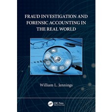 (영문도서) Fraud Investigation and Forensic Accounting in the Real World Paperback, CRC Press, English, 9781032244921