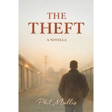 (영문도서)The Theft Paperback, Independently Published, English, 9798241225863
