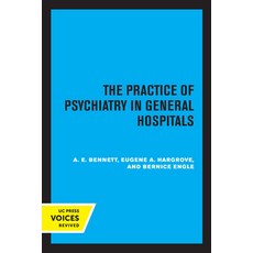 (영문도서) The Practice of Psychiatry in General Hospitals Paperback, University of California Press, English, 9780520345997