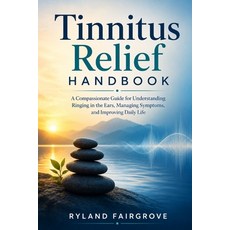 (英文圖書)Tinnitus Relief Handbook: A Compassionate Guide for Understanding Ringing in the... 平裝版, Independently Published, 英文