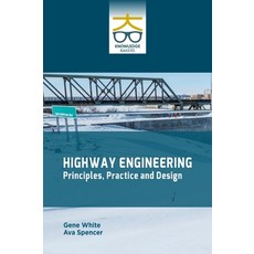 (영문도서)Highway Engineering: Principles Practice and Design Hardcover, Knowledge Bakers, English, 9789390013562