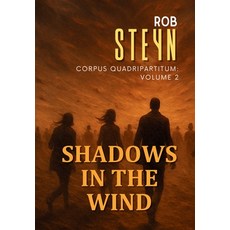 (英文圖書)Shadows in the Wind: Corpus Quadripartitum: Volume 2 精裝版, Produo Publishing Limited, 英文