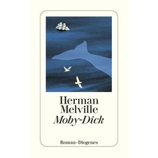 Moby-Dick, Melville, Herman(저), Diogenes Verlag AG