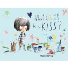 What Color Is a Kiss?:, Charlesbridge Publishing