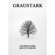 Graustark Paperback, Independently Published, English, 9798739821263