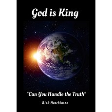 (영문도서)God is King: Can You Handle the Truth Paperback
