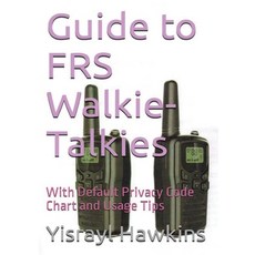 (영문도서) Guide to FRS Walkie-Talkies Paperback, Yisrayl Hawkins Books, English, 9798330440399