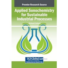 (英文圖書)Applied Sonochemistry for Sustainable Industrial Processes 精裝版, Igi Global Scientific Publi..., 英文
