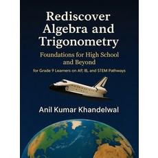 (英文圖書)Rediscover Algebra and Trigonometry: Foundations for High School and Beyond 平裝版, Global Math Institute, 英文