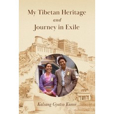 (英文圖書)My Tibetan Heritage and Journey in Exile 平裝版, Kalsang Gyatso Kunor, 英文
