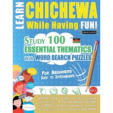 (영문도서) Learn Chichewa While Having Fun! - For Beginners: Easy to Intermediate - Study... Paperback, Linguas Classics, English, 9798896708209