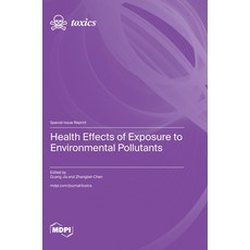 (英文圖書)Health Effects of Exposure to Environmental Pollutants 精裝版, Mdpi AG, 英文