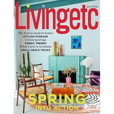 Living Etc Uk 2026년4월호