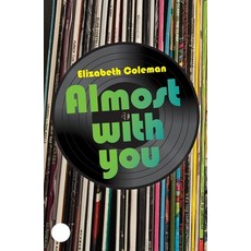 (영문도서) Almost With You Paperback, Currency Press, English, 9781925005233
