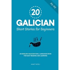(영문도서)20 Galician Short Stories for Beginners: An English-Galician Dual-Language Book... Paperback, Independently Published, English, 9798274434355