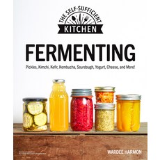 (영문도서) Fermenting: Pickles Kimchi Kefir Kombucha Sourdough Yogurt Cheese and More! Paperback, Alpha Books, English, 9781615649907