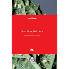 (영문도서) Insecticides Resistance Hardcover, Intechopen, English, 9789535122586