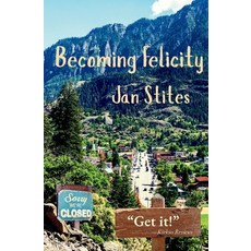 (영문도서)Becoming Felicity Paperback, Mumblers Press LLC, English, 9781963221091