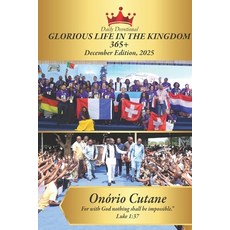 (영문도서)Daily Devotional GLORIOUS LIFE IN THE KINGDOM 365+: DAILY DEVOTIONAL - December... Paperback, Independently Published, English, 9798274580816
