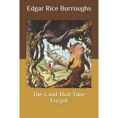 The Land That Time Forgot Paperback, Independently Published, English, 9798562993267