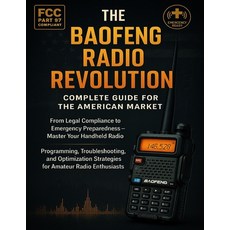 (英文圖書)The Baofeng Radio Revolution: Guide for the US Market: Legal Compliance to Emerg... 平裝版, Independently Published, 英文