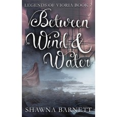 (영문도서) Between Wind & Water Hardcover, Hansen House, English, 9781956037036