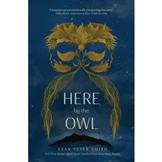 (영문도서) Here by the Owl Paperback, Claude Perry Press, English, 9780578310787