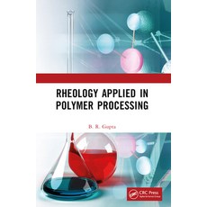 (영문도서) Rheology Applied in Polymer Processing Paperback, CRC Press, English, 9781032384207