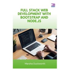 (영문도서)Full Stack Web Development with Bootstrap and Node.js Paperback, Independently Published, English, 9798285895336