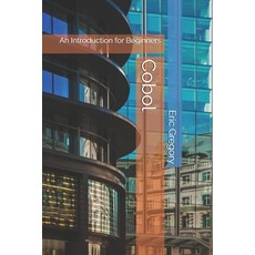 (영문도서)Cobol: An Introduction for Beginners Paperback, Independently Published, English, 9798273909557