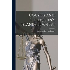 (영문도서) Cousins and Littlejohn's Islands 1645-1893 Paperback, Hassell Street Press, English, 9781013474385