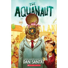 (영문도서) The Aquanaut: A Graphic Novel Paperback, Graphix, English, 9780545497619