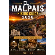 (영문도서)El Malpais Hiking Guide 2026 Paperback, Independently Published, English, 9798197920416