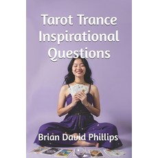(영문도서)Tarot Trance Inspirational Questions Paperback, Independently Published, English, 9798299077056