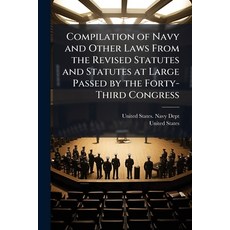(영문도서)Compilation of Navy and Other Laws From the Revised Statutes and Statutes at Lar... Paperback, Nabu Press, English, 9781145749450
