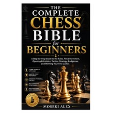 (英文圖書)The Complete Chess Bible for Beginners: A Step-by-Step Guide to the Rules Piece... 平裝版, Independently Published, English, Paperback