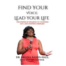 (영문도서)Find Your Voice: Lead Your LIfe: The Power of Speaking Up Standing Out and Ste... Hardcover, Rbh Professional Developmen..., English, 9798989330348