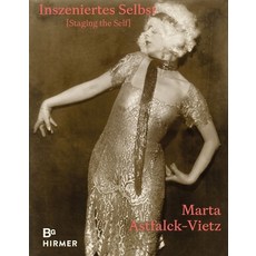 (英文圖書)Marta Astfalck-Vietz: Staging the Self 平裝版, Hirmer Verlag GmbH, 英文