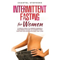 Intermittent Fasting for Women: 7 Simple Steps to Understanding & Mastering the Art of Intermittent ... Paperback, Vaclav Vrbensky