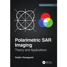 (영문도서) Polarimetric SAR Imaging: Theory and Applications Paperback, CRC Press, English, 9780367503109
