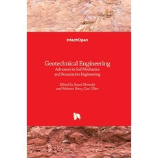 (영문도서) Geotechnical Engineering: Advances in Soil Mechanics and Foundation Engineering Hardcover, Intechopen, English, 9781789842890