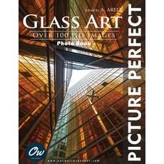 (영문도서) Glass Art: Picture Perfect Photo Book Paperback, Independently Published, English, 9798301863158