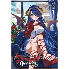 (영문도서)How To Tame Your Dragon Girlfriends Volume 1 (Light Novel) Paperback, Kitsune Incorporated, English, 9781963779523